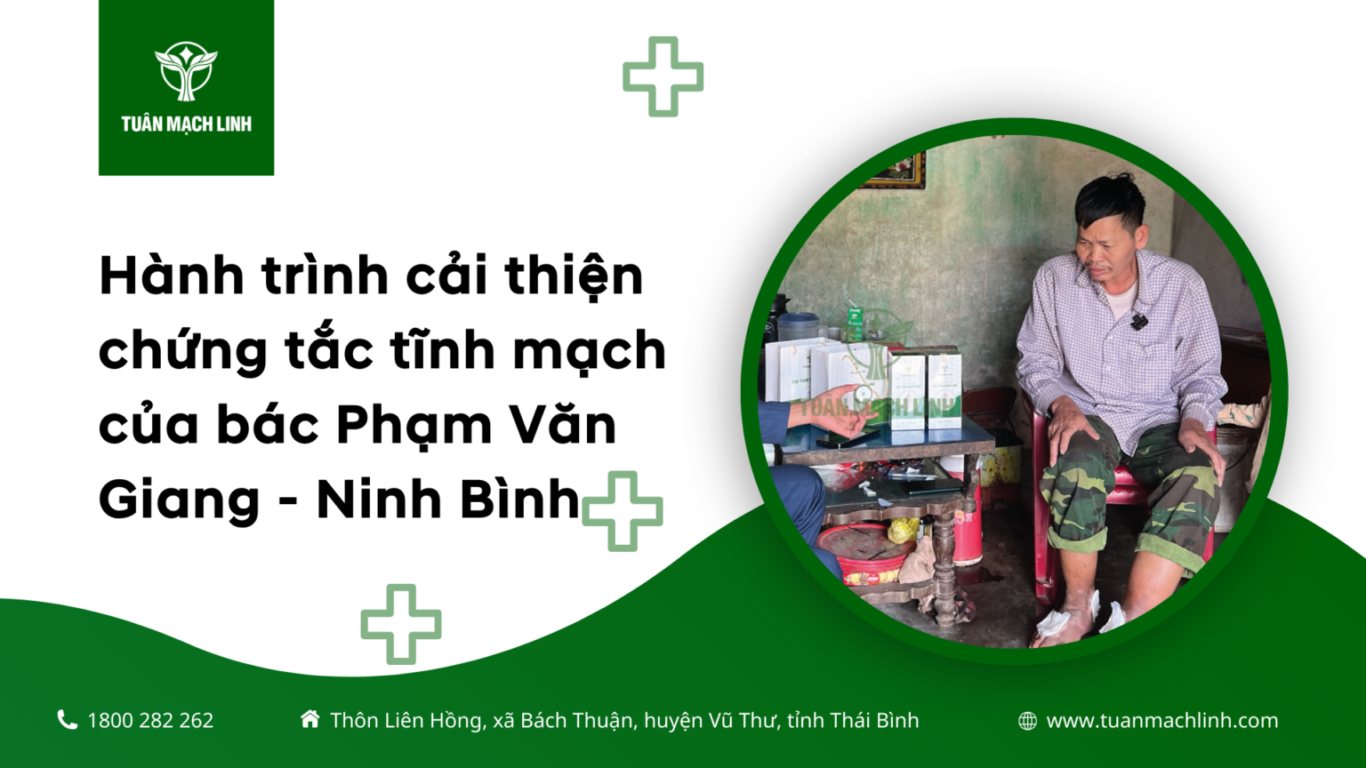 Hành trình cải thiện chứng tắc tĩnh mạch của bác Phạm Văn Giang – Ninh Bình